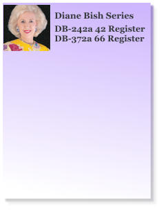 DB-242a 42 Register DB-372a 66 Register Diane Bish Series