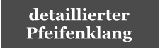 detaillierter Pfeifenklang